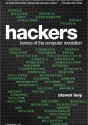 Hackers: Heroes of the Computer Revolution - Steven Levy