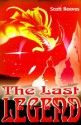 The Last Legend - Scott Reeves