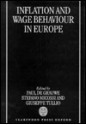 Inflation and Wage Behaviour in Europe - Micossi Tullio de Grauwe, Giuseppe Tullio, Stefano Micossi, Micossi Tullio de Grauwe