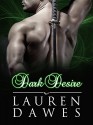 Dark Desire: Dark Series 2 - Lauren Dawes