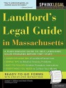 Landlord's Legal Guide in Massachusetts - Joseph P. Di Blasi, Mark Warda