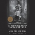 The Conference of the Birds - Ransom Riggs