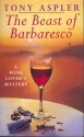 The Beast of Barbaresco - Tony Aspler