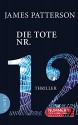 Die Tote Nr. 12: Thriller (Women's Murder Club) - James Patterson, Leo Strohm