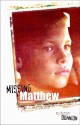 Missing Matthew - Kristyn Dunnion