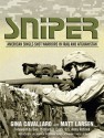 Sniper: American Single-Shot Warriors in Iraq and Afghanistan - Gina Cavallaro, Matt Larsen