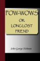 POW-Wows, or Long Lost Friend - John George Hohman