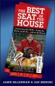 The Best Seat in the House: Stories from the NHL Inside the Room, on the Ice and on the Bench - Jamie McLennan, Ian Mendes