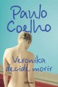 Veronika decide morir - Paulo Coelho