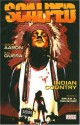 Scalped, Vol. 1: Indian Country - Jason Aaron, R.M. Guéra, Brian K. Vaughan