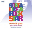 Sorta Like a Rock Star - Matthew Quick, Cynthia Holloway