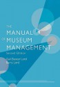 The Manual of Museum Management - Barry Lord, Gail Dexter Lord