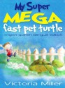 My Super Mega Fast Pet Turtle Spanish/english bilingual edition (black and white, for ereaders) (Pets I have known) - Victoria Miller