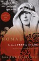 Passionate Nomad: The Life of Freya Stark (Modern Library Paperbacks) - Jane Fletcher Geniesse