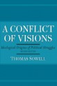 A Conflict of Visions - Thomas Sowell