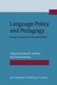 Language Policy and Pedagogy: Essays in Honor of A. Ronald Walton - Richard D. Lambert