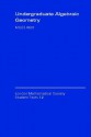 Undergraduate Algebraic Geometry (London Mathematical Society Student Texts) - Miles Reid