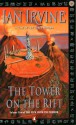 The Tower on the Rift - Ian Irvine