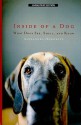 Inside of a Dog: What Dogs See, Smell, and Know - Alexandra Horowitz