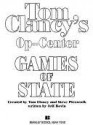 Games of State (Tom Clancy's Op-Center, #3) - Tom Clancy, Steve Pieczenik, Jeff Rovin