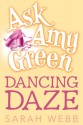 Ask Amy Green: Dancing Daze - Sarah Webb