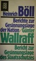 Berichte zur Gesinnungslage der Nation - Heinrich Böll, Günter Wallraff