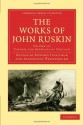 The Works Of John Ruskin, Volume 13: Turner; The Harbours of England - John Ruskin, Edward Tyas Cook, Alexander Wedderburn