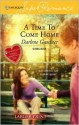 A Time To Come Home (Going Back) (Larger Print Harlequin Superromance, No 1396) - Darlene Gardner