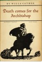 Death Comes for the Archbishop - Willa Cather