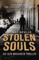 Stolen Souls - Stuart Neville