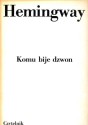 Komu bije dzwon - Ernest Hemingway