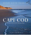 Cape Cod: Illustrated Edition of the American Classic - Henry David Thoreau