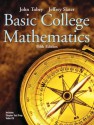 Basic College Mathematics (5th Edition) (Tobey/Slater Wortext Series) - John Tobey, Jeffrey Slater