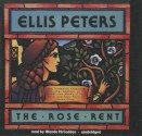 The Rose Rent - Ellis Peters, Wanda McCaddon