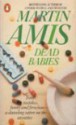 Dead Babies - Martin Amis