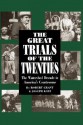 The Great Trials Of The Twenties: The Watershed Decade In America's Courtrooms - Robert Grant, Joseph Katz