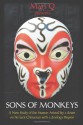 Sons of Monkeys: A New Study of the Human Animal by a down on his luck Chinaman with a Zoology Degree - Mars Q, Peter Watts