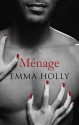 Menage: Black Lace Classics - Emma Holly