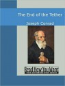 The End of the Tether - Joseph Conrad