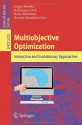 Multiobjective Optimization: Interactive And Evolutionary Approaches (Lecture Notes In Computer Science) - Jürgen Branke