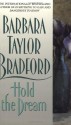 Hold the Dream - Barbara Taylor Bradford