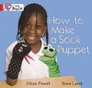 How to Make a Sock Puppet - Jillian Powell