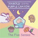 Harold and the Purple Crayon: The Five Senses - Jodi Huelin, Kevin Murawski