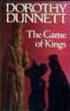 The Game of Kings - Dorothy Dunnett