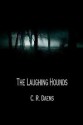 The Laughing Hounds - C.R. Daems