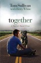 Together: A Novel of Shared Vision - Tom Sullivan, Betty White