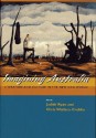 Imagining Australia: Literature and Culture in the New New World - Chris Wallace-Crabbe, David Carter