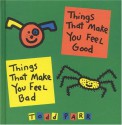 Things that Make You Feel Good - Todd Parr