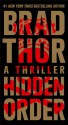 Hidden Order: A Thriller - Brad Thor