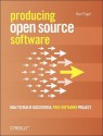 Producing Open Source Software - Karl Franz Fogel